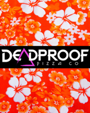 Deadproof Pizza